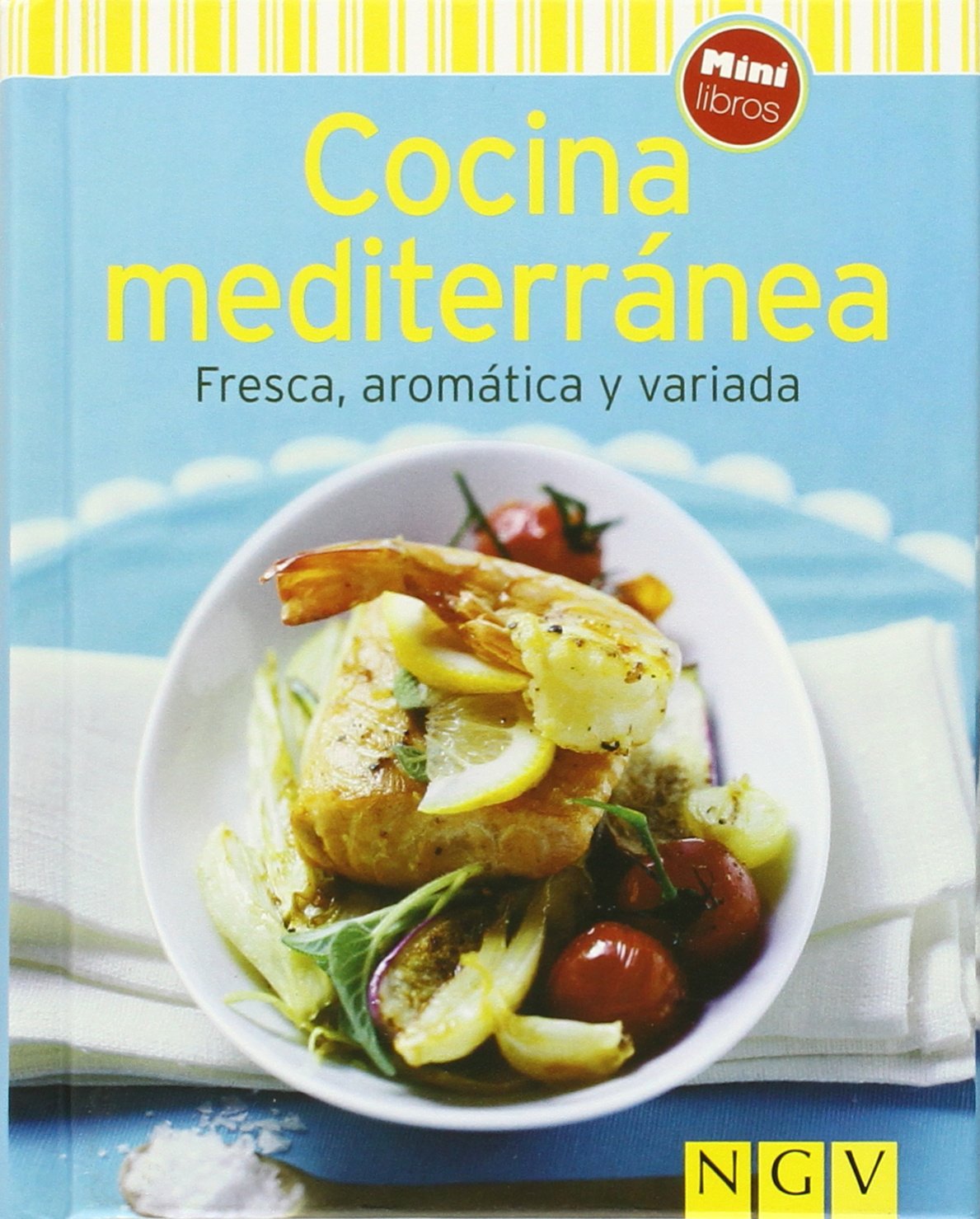 Cocina mediterránea: Fresca, aromática y variada (Minilibros de cocina) Books