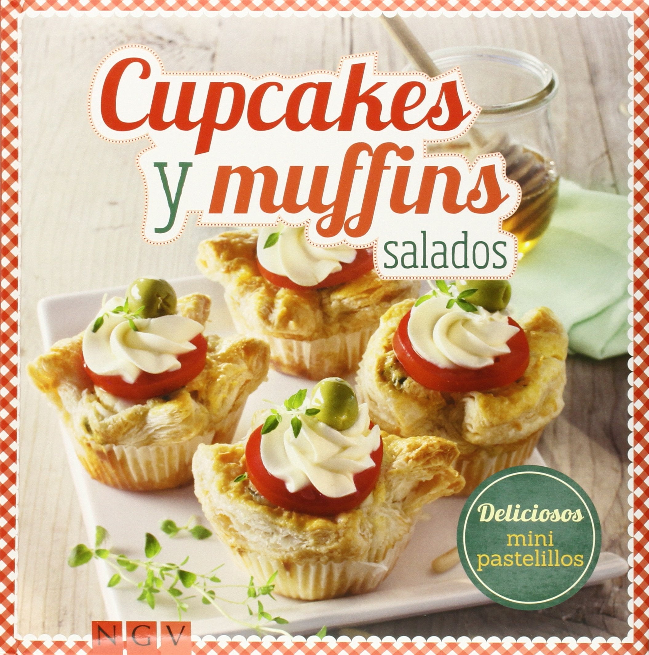 Cupcakes y muffins salados: Deliciosos mini pastelillos Books