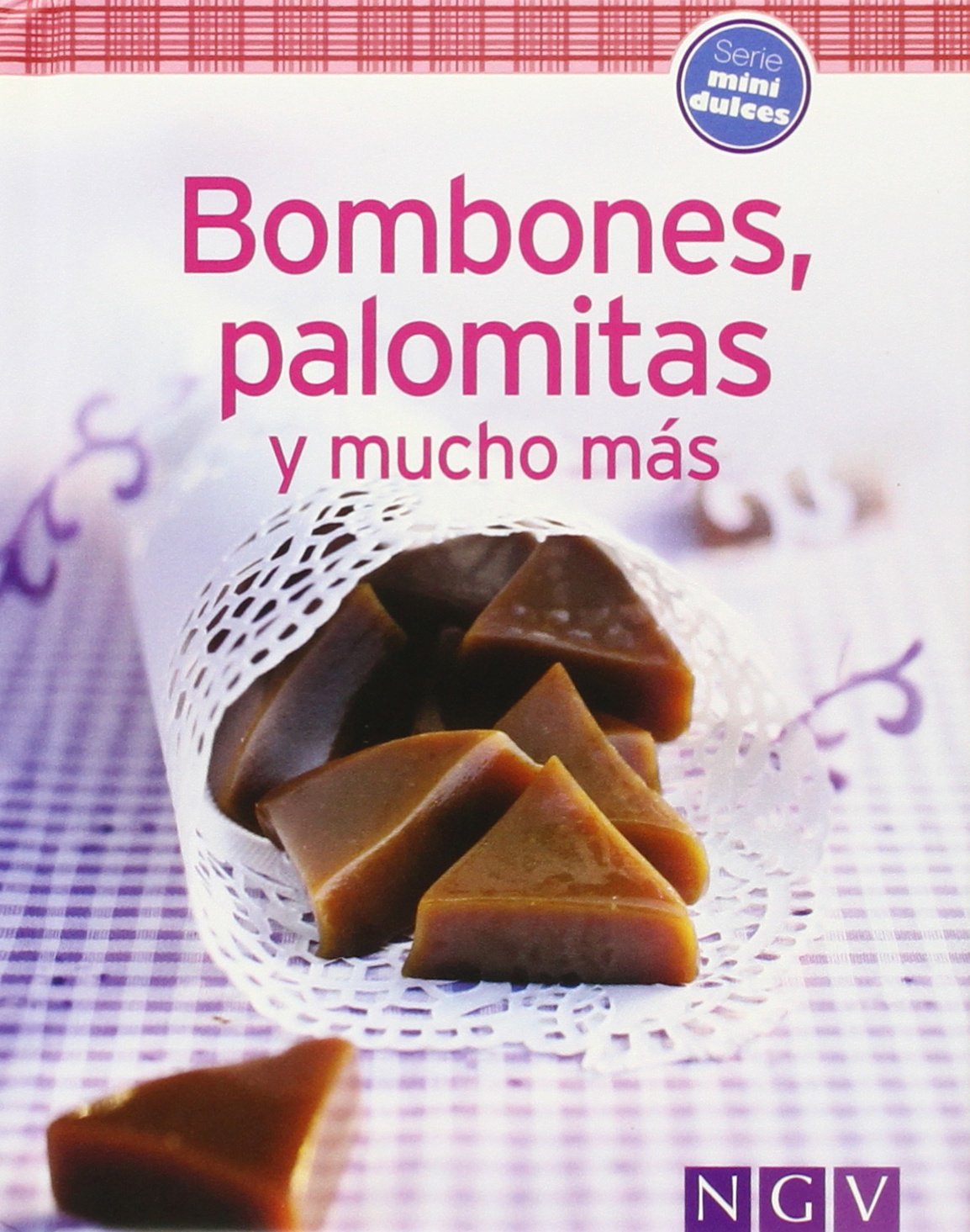Bombones, palomitas y mucho más (Minilibros de cocina) Books