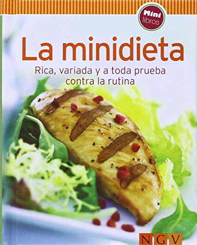 La minidieta: Rica, variada y a toda prueba contra la rutina book