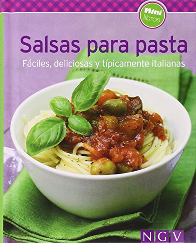 Salsas para pasta: Fáciles, deliciosas y típicamente italianas (Minilibros de cocina) Books
