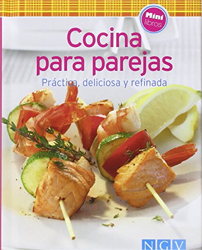 Cocina para parejas: Práctica, deliciosa y refinada (Minilibros de cocina) Books