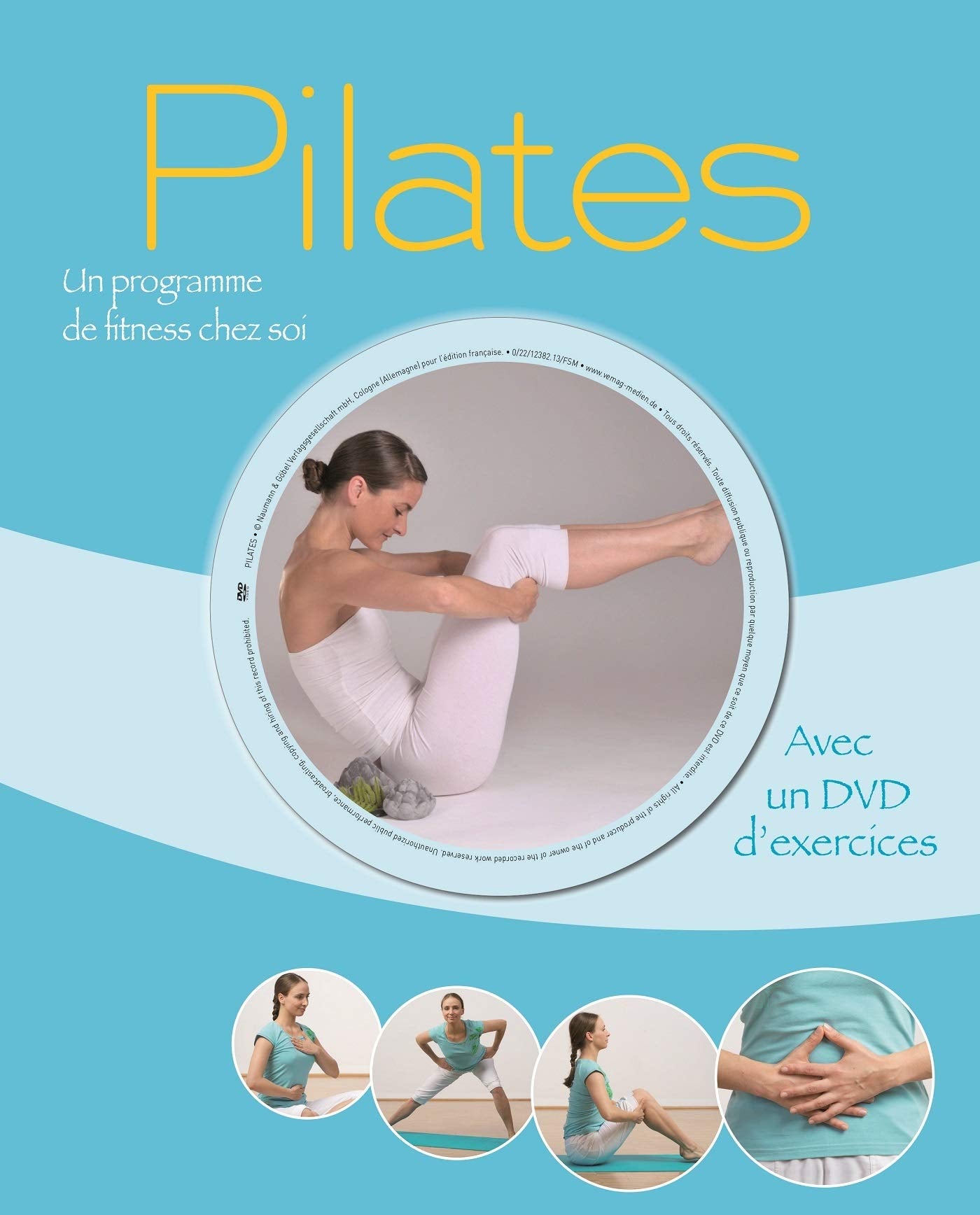 Pilaes: Un programme de fitness chez soi Books