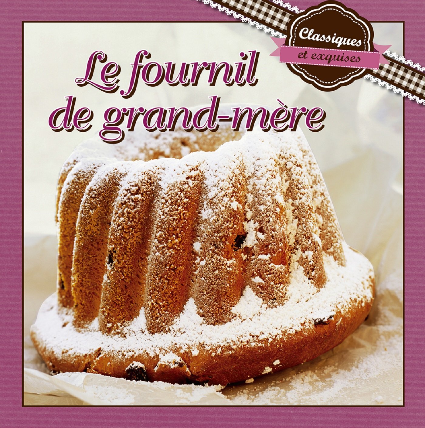 Le fournil de grand-mère Books