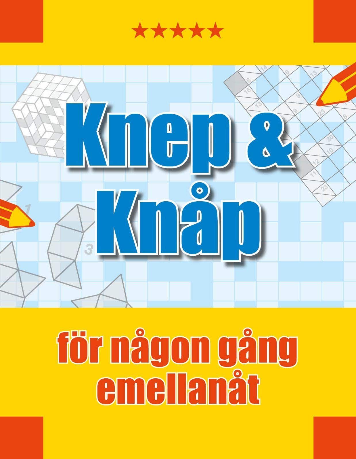 Knep & knåp : för någon gång emellanåt Books