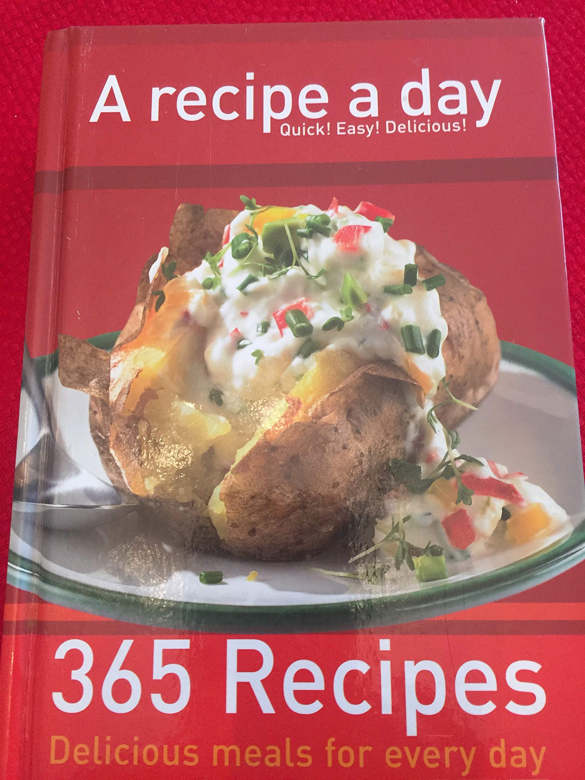 365 Recipes: Delicious Meals for Every Day book