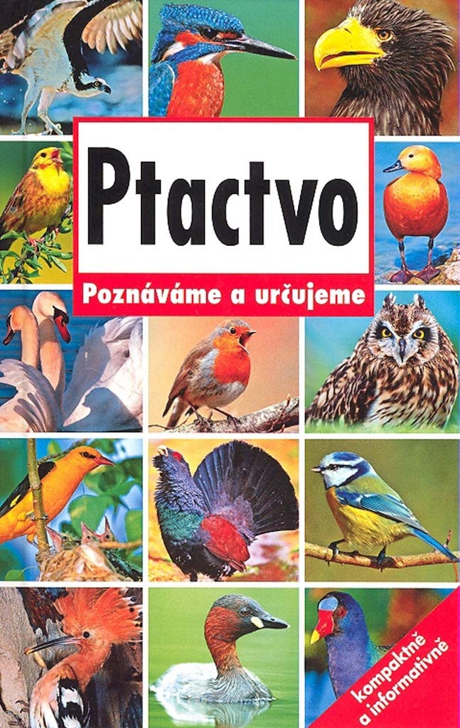 Ptactvo: Poznáváme a určujeme (2007) Books