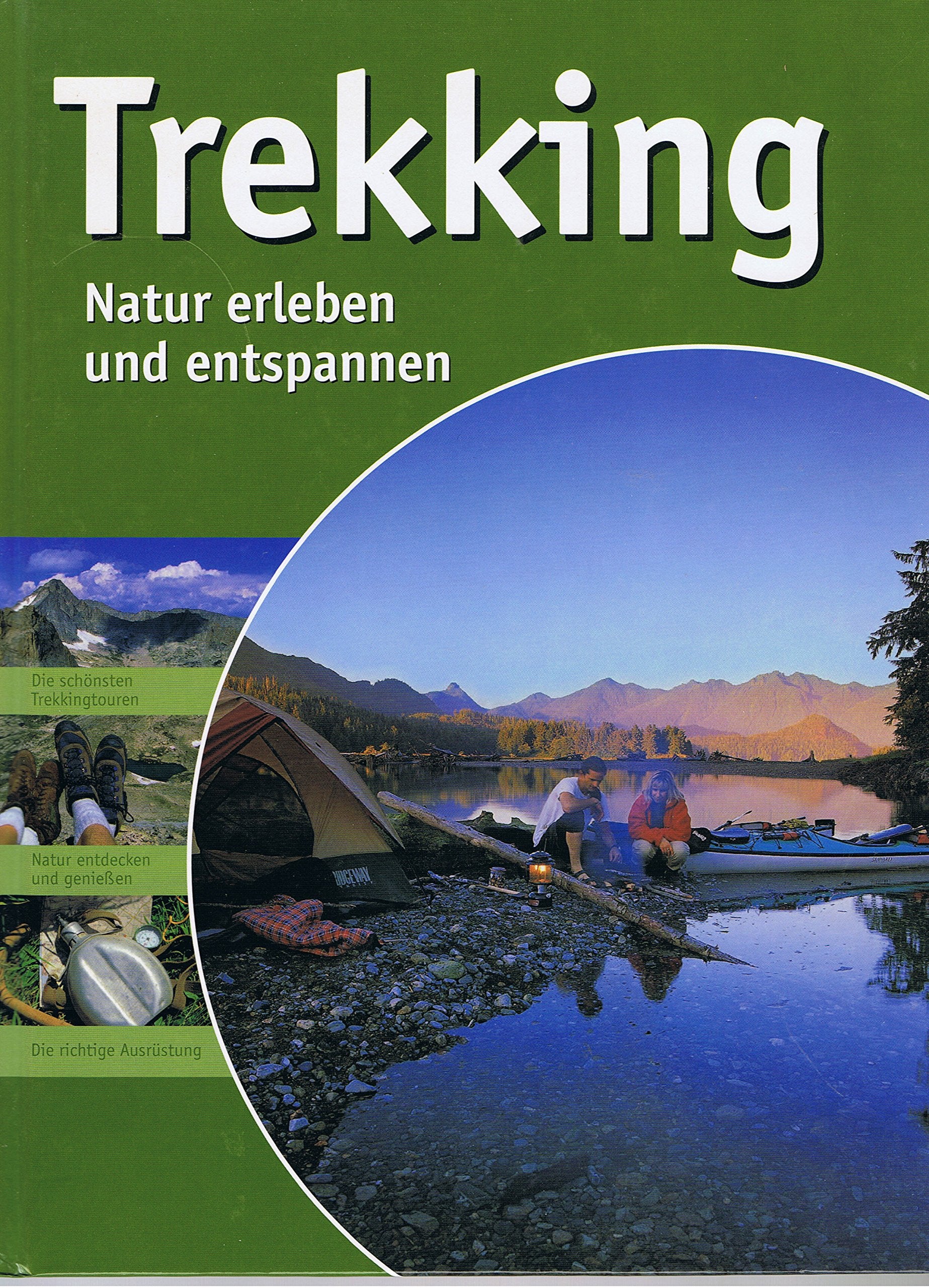 Trekking: Natur erleben und entspannen Politics & History