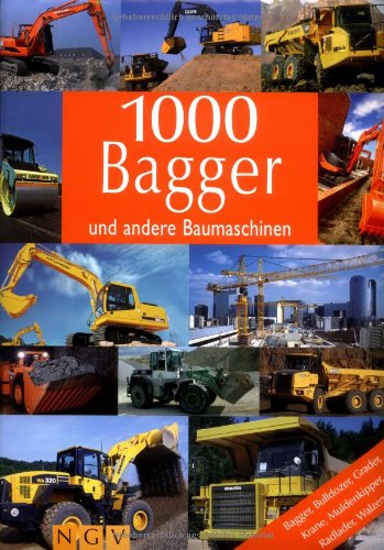 1000 Bagger und andere Baumaschinen Business & Technology