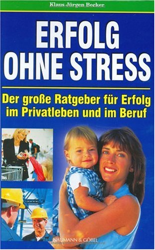 Erfolg ohne Stress Self-help