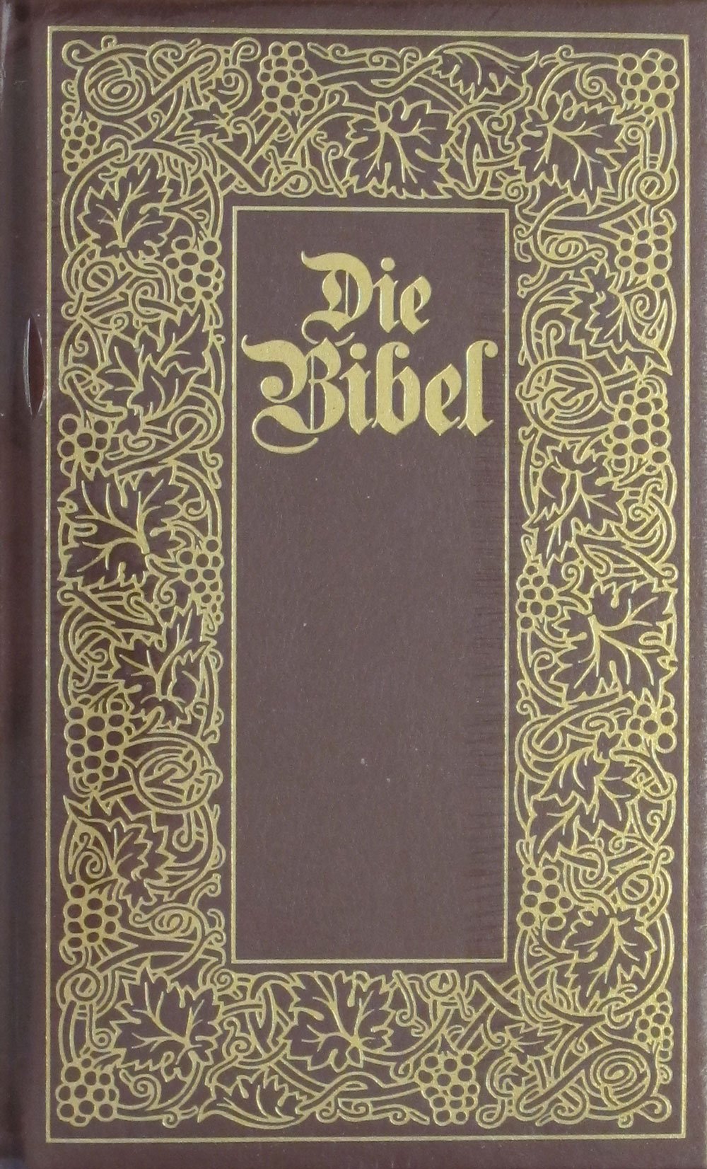 Die Bibel (Naumann u. Göbel). (6274 145). Oder die ganze Heilige Schrift des Alten und Neuen Testaments Religion & Esotericism