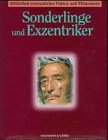 Bibliothek Erstaunlicher Fakten und Phänomene, Von Sonderlingen und Exzentrikern Books