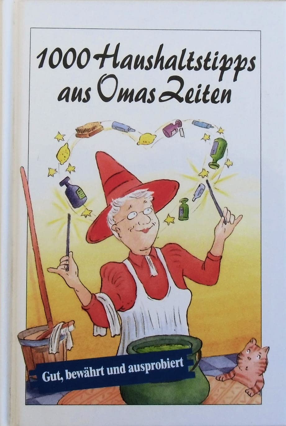 1000 Haushaltstipps aus Omas Zeiten Books