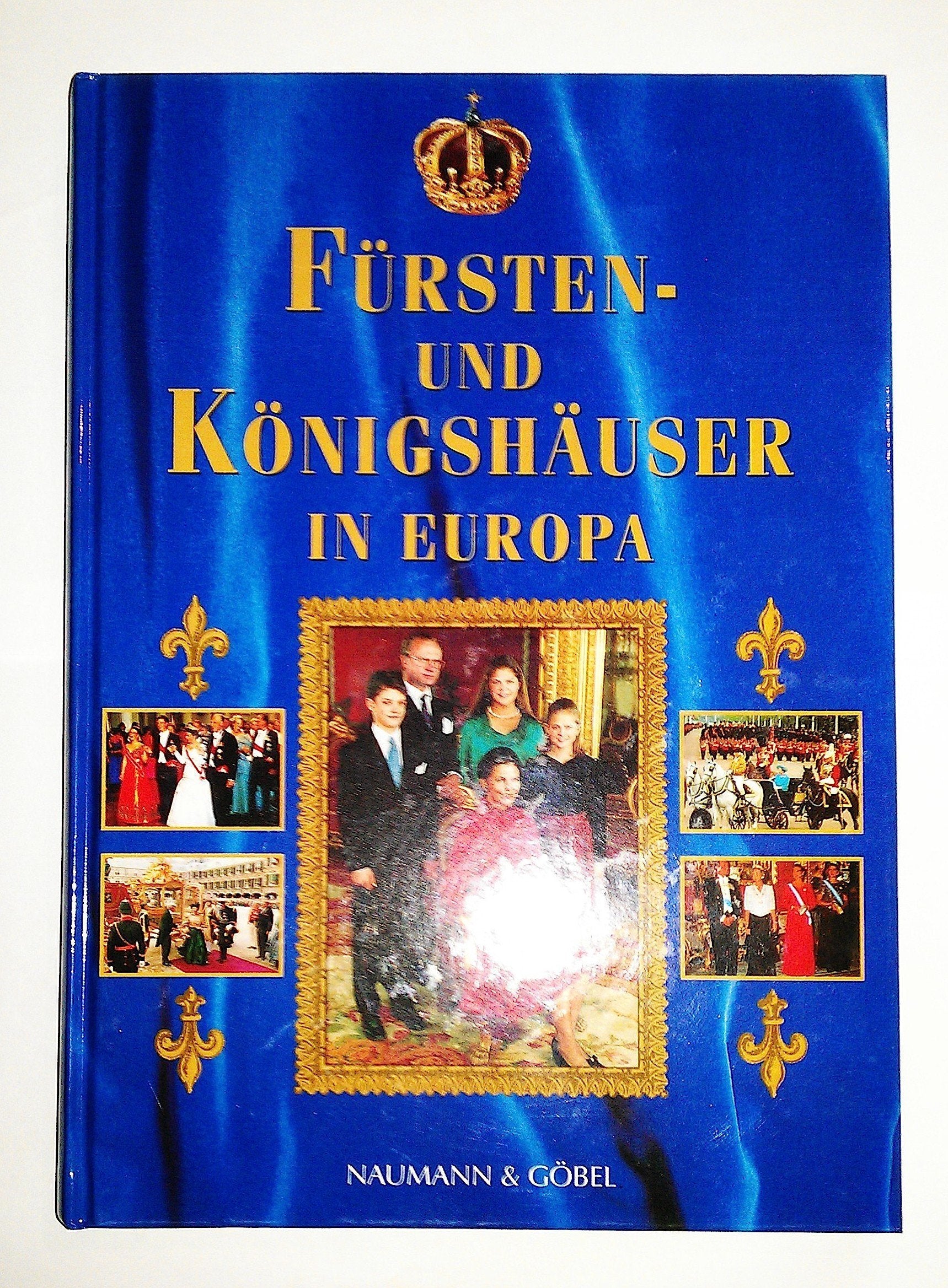 Fürstenhäuser und Königshäuser in Europa Politics & History