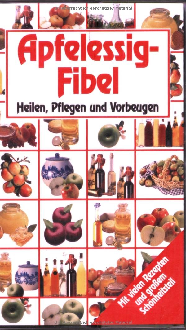 Apfelessig-Fibel Health, Nutrition & Fitness