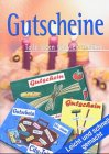 Gutscheine - Tolle Ideen für viele Anlässe. Leicht und schnell gemacht Hobbies & Crafts