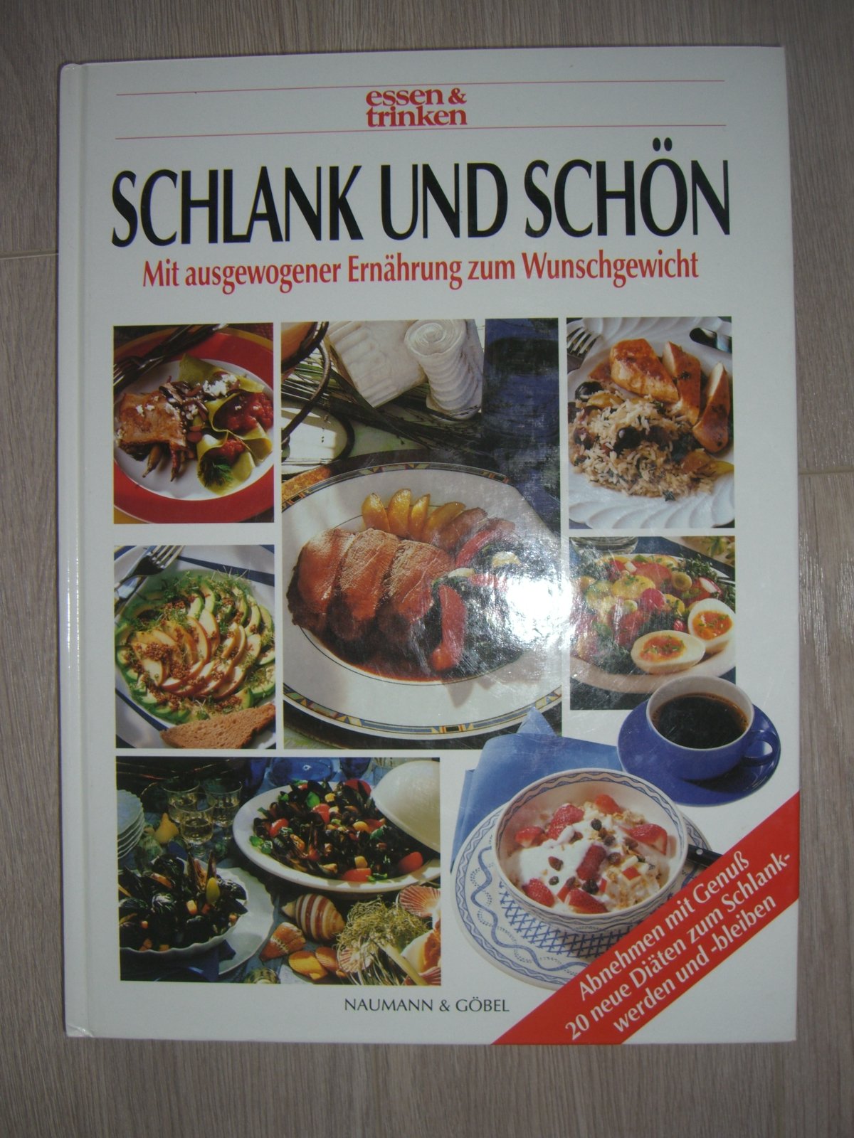 Schlank und Schön. essen und trinken. Mit ausgewogener Ernährung zum Wunschgewicht Books