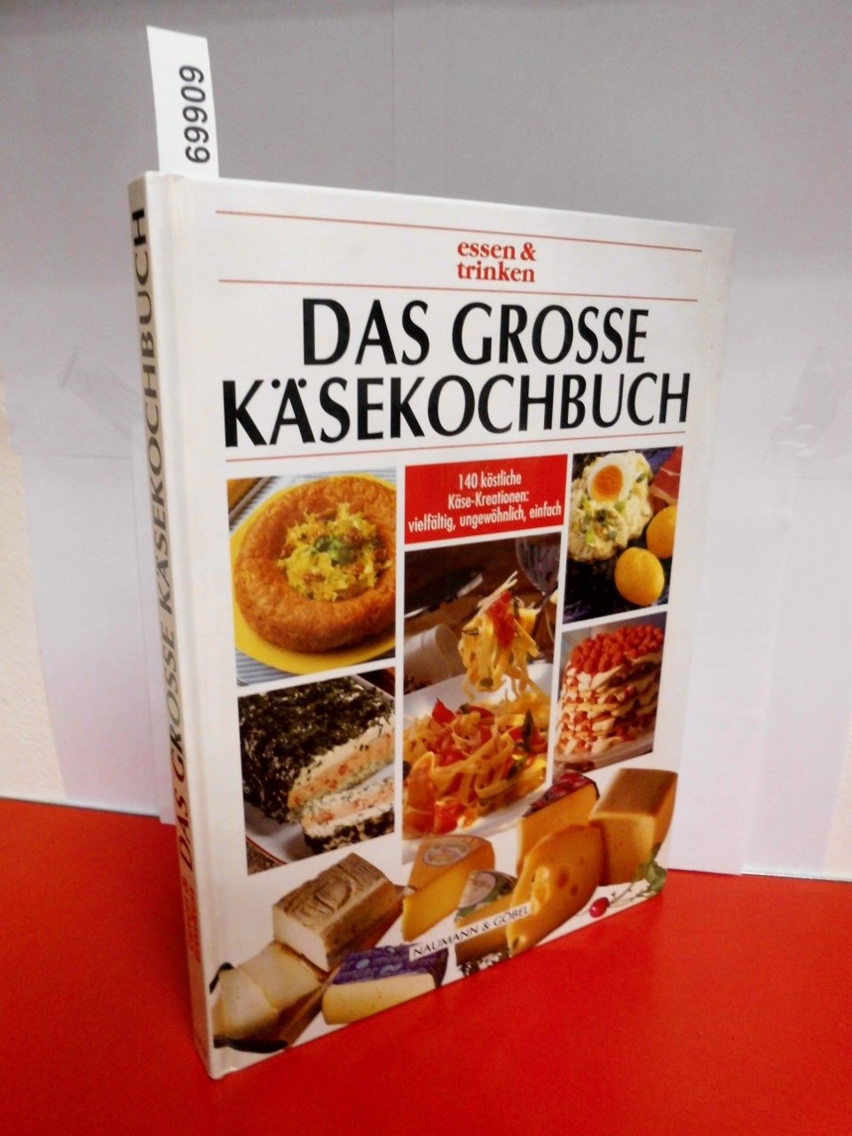 Das große Käsekochbuch. Essen und trinken Cooking & Enjoying