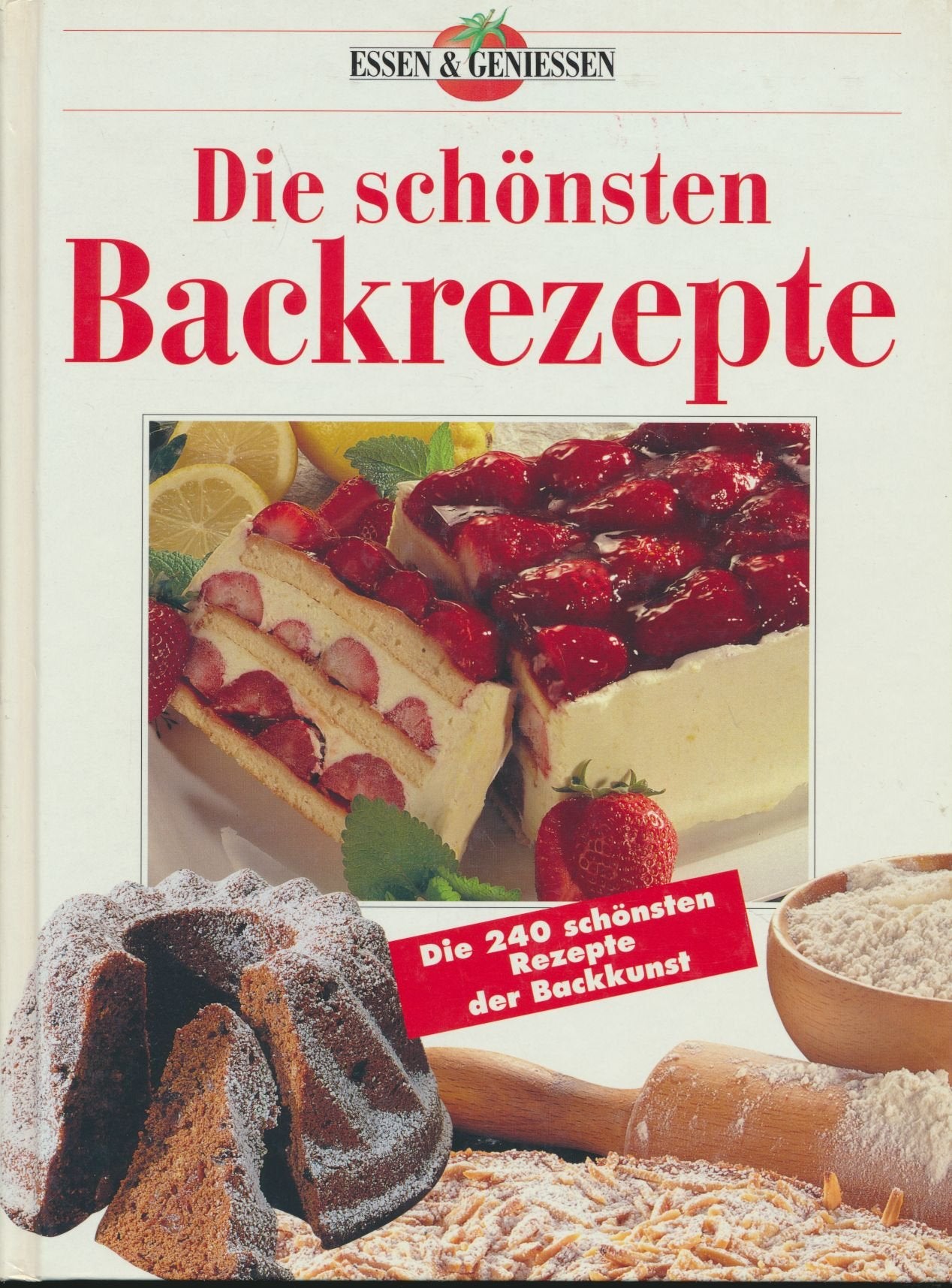 Die schönsten Backrezepte Cooking & Enjoying