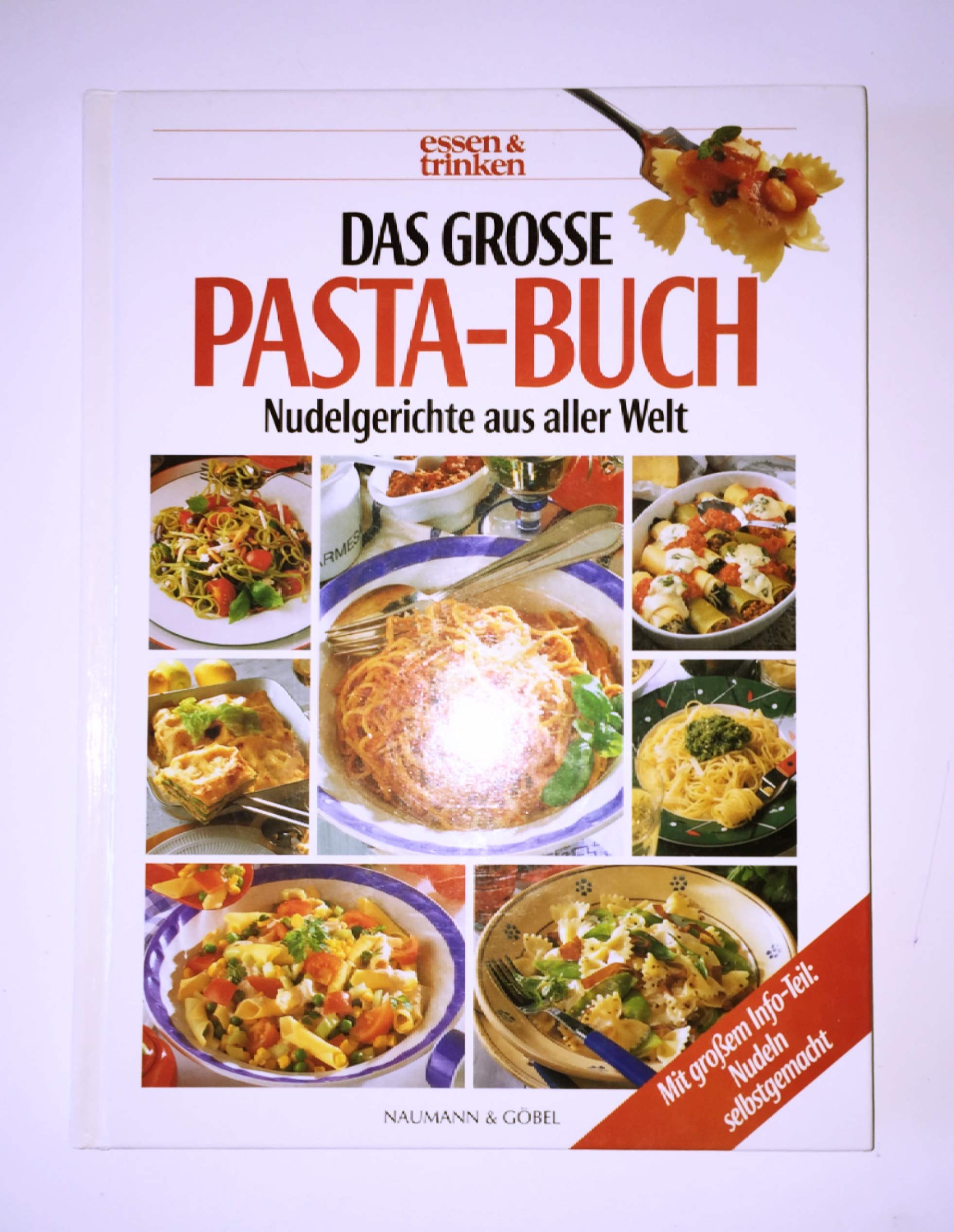 Das grosse Pasta-Buch. Nudelgerichte aus aller Welt Books