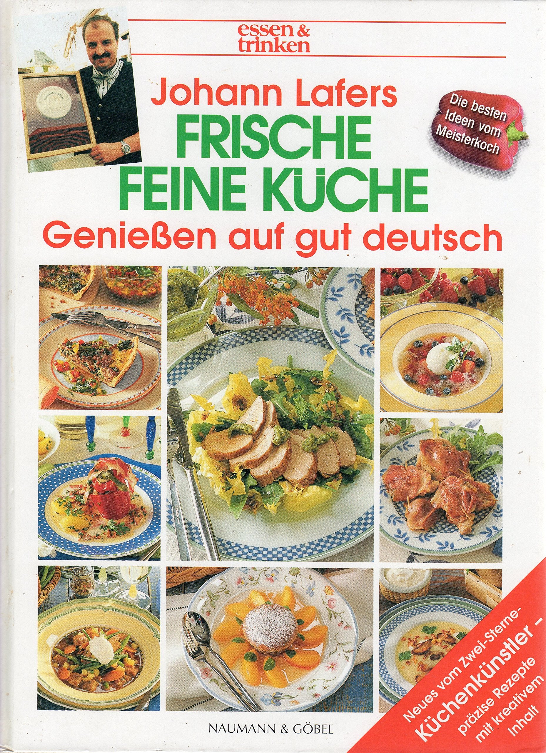 Johann Lafers Frische feine Küche Cooking & Enjoying