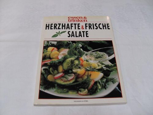 Herzhafte & Frische Salate : (Essen & Trinken). Books