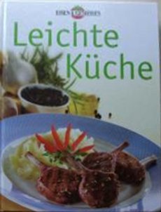 Essen & Geniessen: Leichte Küche (Essen & Geniessen) Books