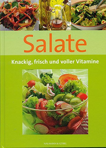 Salate. Knackig, frisch und voller Vitamine Books