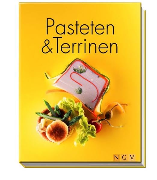 Pasteten & Terrinen (Kochbuch neue Reihe) Leisure, Home & Garden