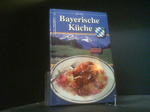 Bayerische Küche herzhaft und deftig Books
