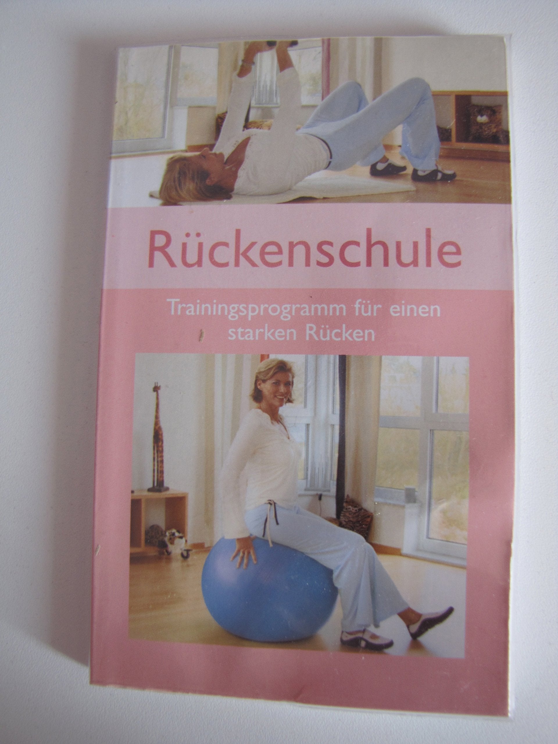 Rückenschule. Trainingsprogramm für einen starken Rücken Books