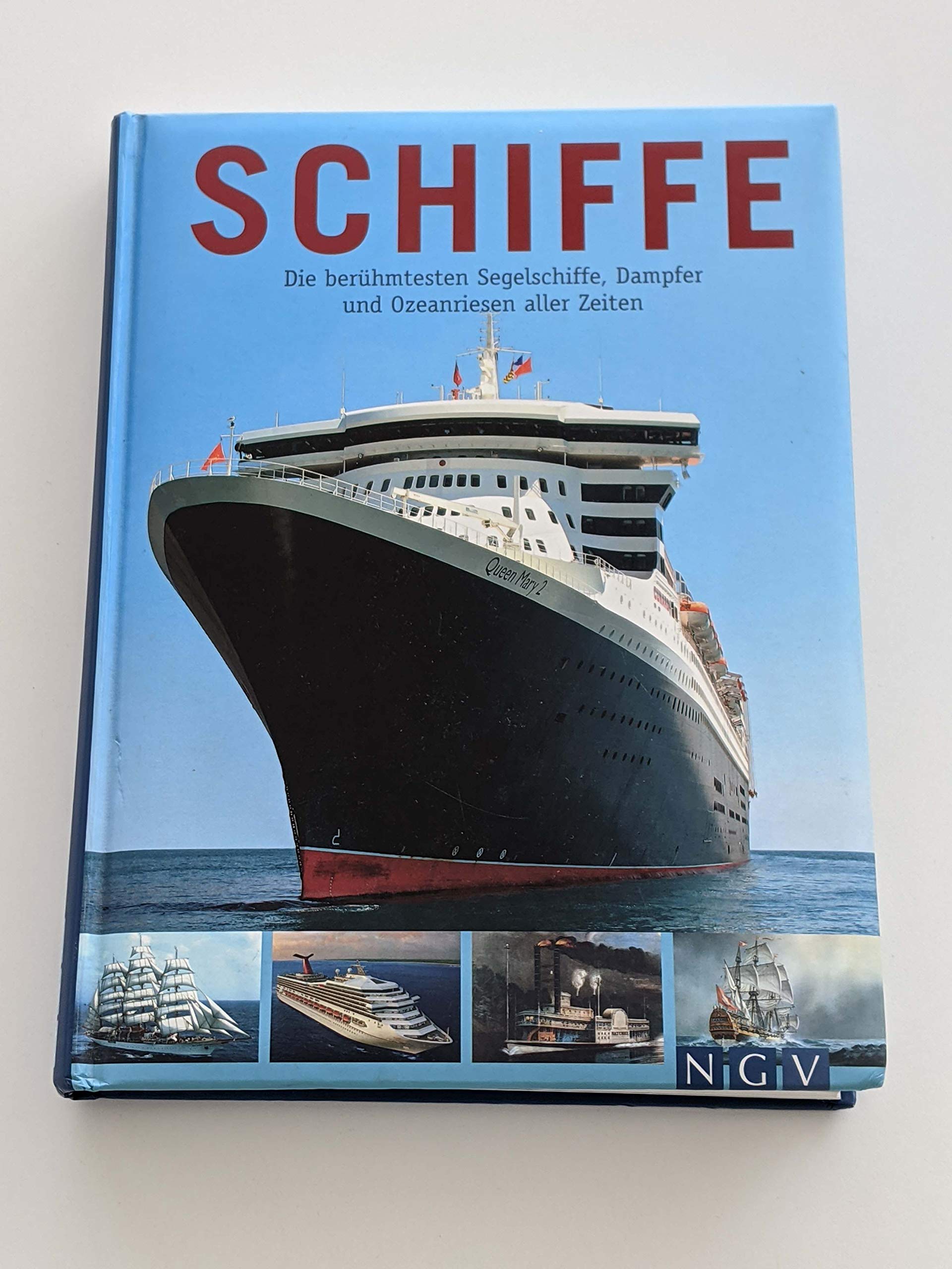 Schiffe: Die berühmtesten Segelschiffe, Dampfer und Ozeanriesen aller Zeiten (1000...) Leisure, Home & Garden
