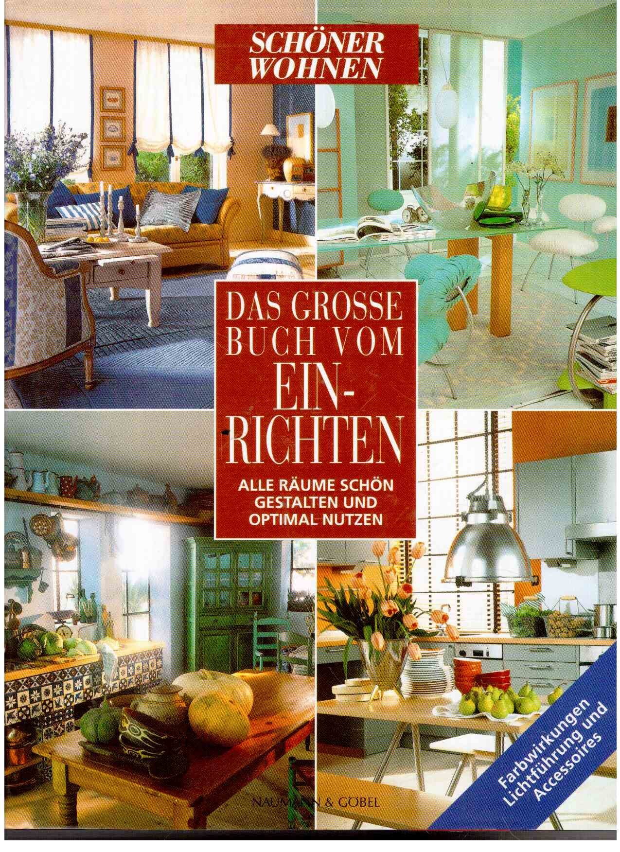 Schöner wohnen: Das große Buch vom Einrichten. Alle Räume schön gestalten und optimal nutzen. Hobbies & Crafts