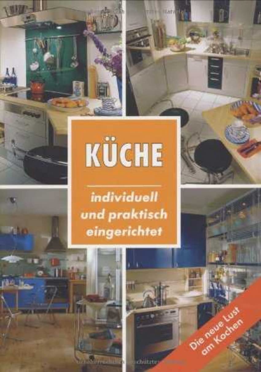 Küche. Individuell und praktisch eingerichtet Health, Nutrition & Fitness