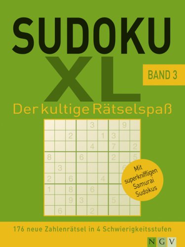 Sudoku XL. Band 3: 176 neue Zahlenrätsel in 4 Schwierigkeitsstufen. Mit superkniffligen Samurai Sudokus Leisure & Fun