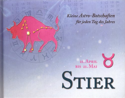 Stier - Kleine Astro-Botschaften für jeden Tag des Jahres Books