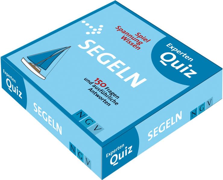 Segeln Experten-Quiz: 150 Fragen und ausführliche Antworten Leisure & Fun