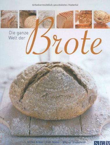Die ganze Welt der Brote Cooking & Enjoying