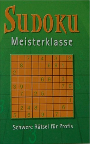SUDOKU Meisterklasse - kultiger Rätselspass (SUDOKU) Leisure & Fun