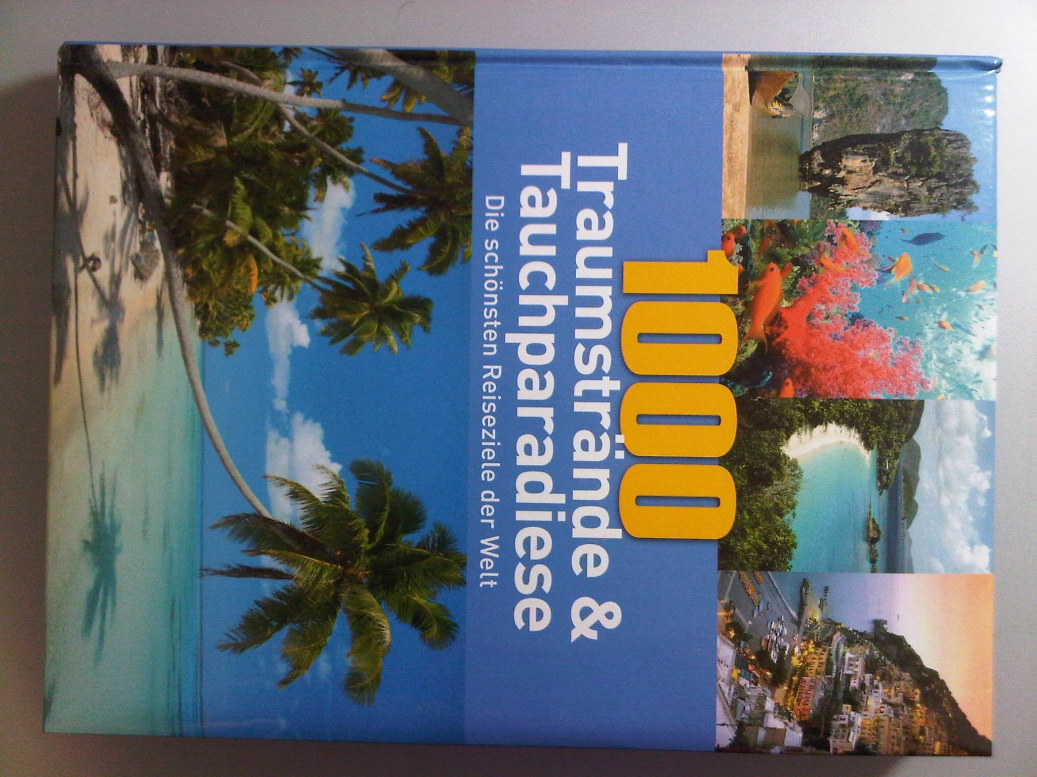 1000 Traumstrände & Tauchparadiese Travelogues