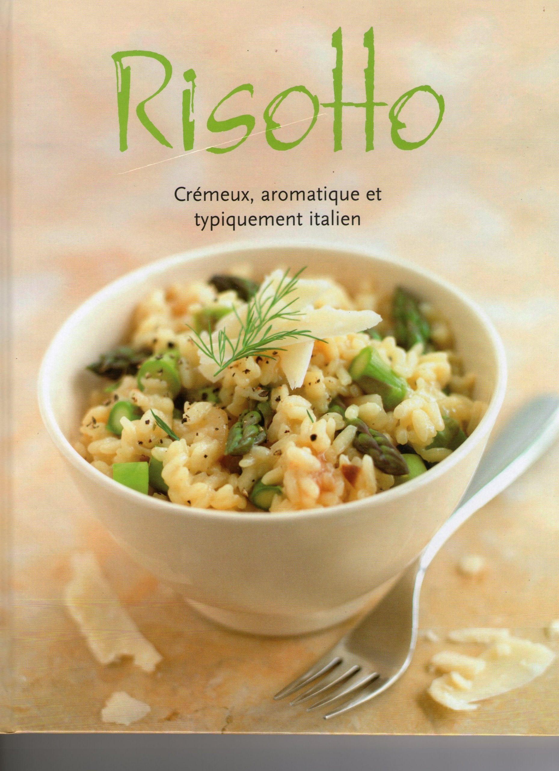 Risotto Crémeux, Aromatique Et Typiquement Italien Books