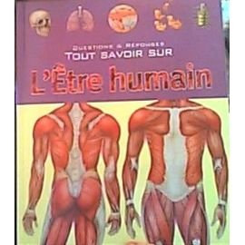 QUESTIONS ET REPONSES TOUTS SAVOIR SUR L ETRE HUMAIN Books