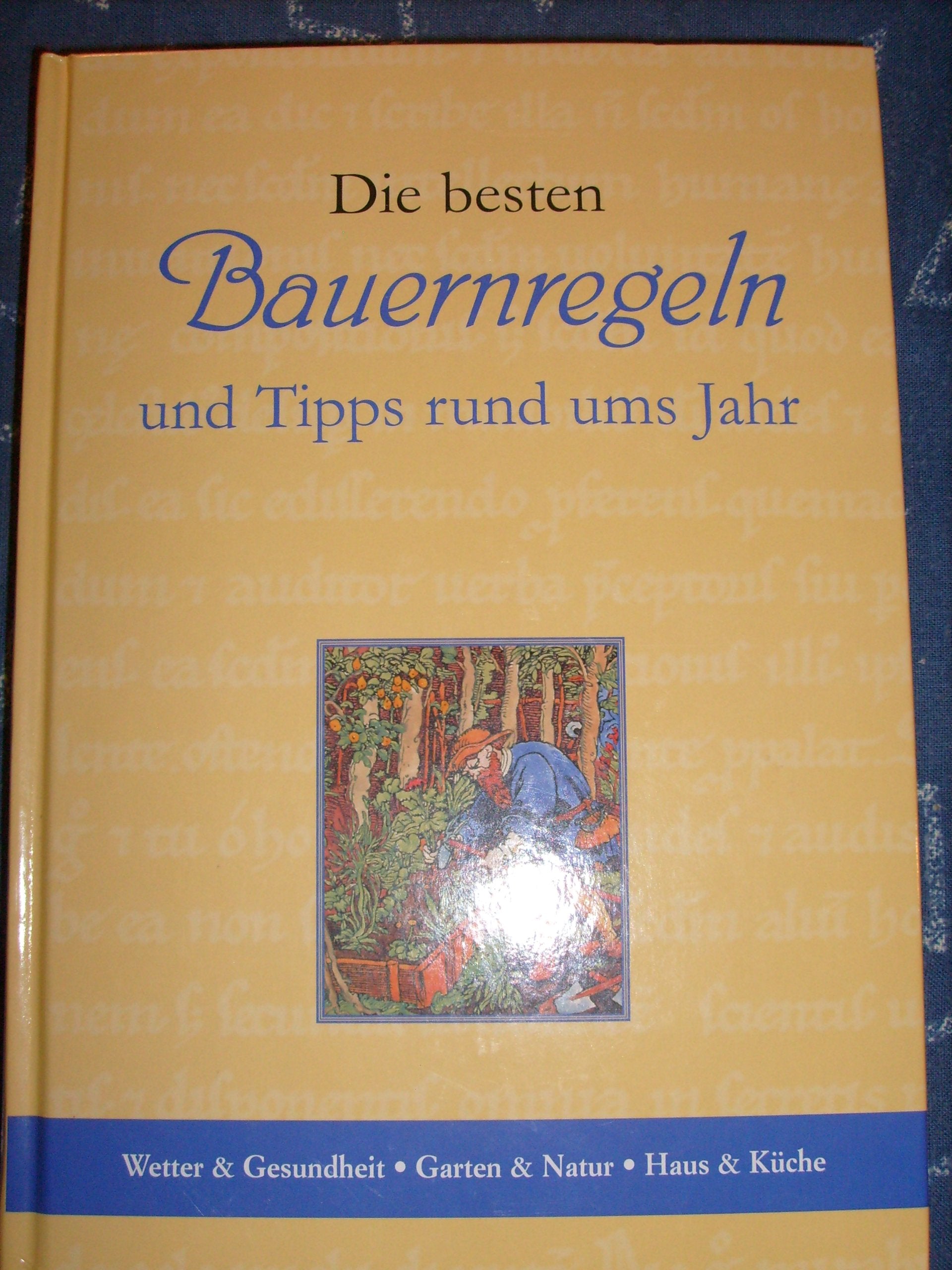 Die besten Bauernregeln und Tipps rund ums Jahr Books