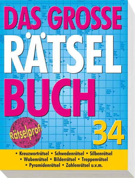 Das große Rätselbuch 34: Kreuzworträtsel, Schwedenrätsel, Silbenrätsel, Wabenrätsel, Bilderrätsel, Treppenrätsel, Pyramidenrätsel, Zahlenrätsel u.v.m. Lifestyle