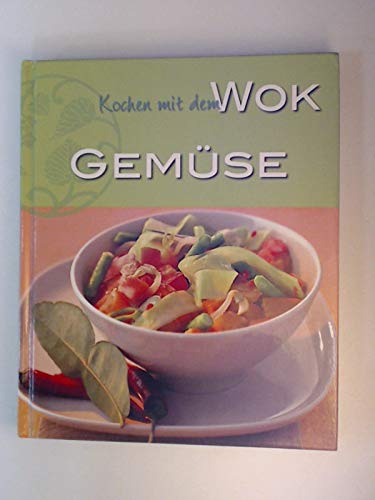 Kochen mit dem Wok Gemüse Books