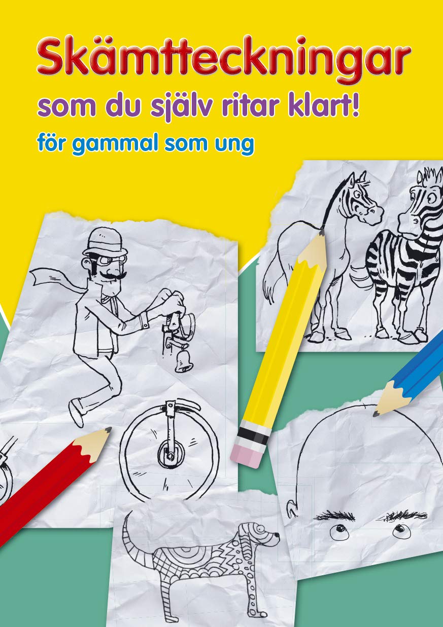 Skämtteckningar som du själv ritar klart : för gammal som ung Books