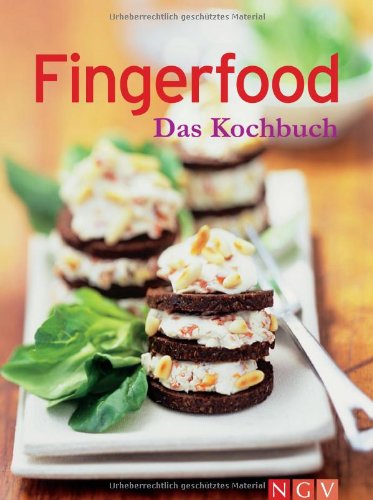 Fingerfood - Das Kochbuch Cooking & Enjoying