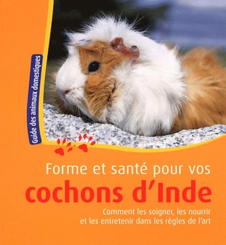 Forme et santé pour vos cochons d'Inde Books