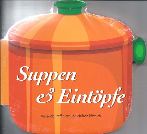 Stanzbuch - Suppen & Eintöpfe - Vielseitig, raffiniert und einfach köstlich Books