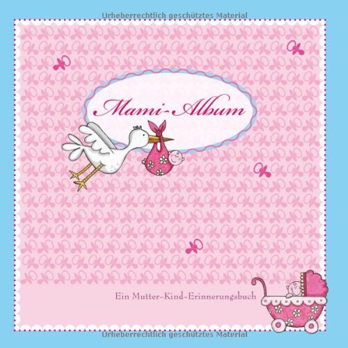 Mami Album: Ein Mutter-Kind-Erinnerungsalbum Health, Nutrition & Fitness